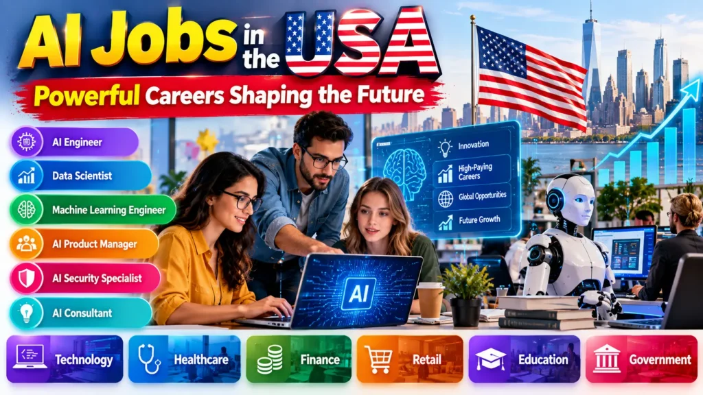 AI Jobs in the USA: Powerful Careers Shaping the Future
